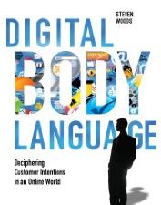 Digital Body Language Book by Steven Woods